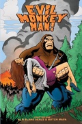 Cover: Evil Monkey Man! Chapter One - Monarch Comics, LLC