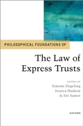 Cover: Philosophical Foundations of the Law of Express Trusts - OUP eBook