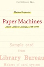 Cover: Paper Machines - MIT Press