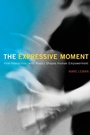 Cover: The Expressive Moment - MIT Press