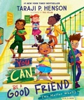 Cover: You Can Be a Good Friend (No Matter What!) - Zonderkidz