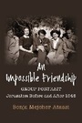 Cover: An Impossible Friendship - Columbia University Press