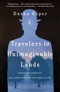 Cover: Travelers to Unimaginable Lands - Random House Trade Paperbacks