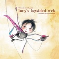 Cover: Lucy's Lopsided Web - Rudd Rambles Press