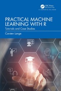 Cover: Practical Machine Learning with R - Chapman and Hall