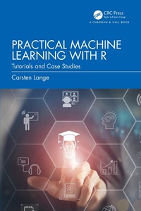 Abbildung von: Practical Machine Learning with R - Chapman and Hall
