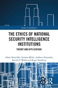 Cover: The Ethics of National Security Intelligence Institutions - Taylor & Francis