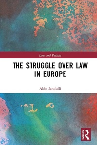 Abbildung von: The Struggle over Law in Europe - Routledge