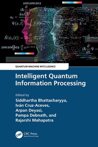 Abbildung von: Intelligent Quantum Information Processing - CRC Press