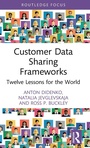 Cover: Customer Data Sharing Frameworks - Routledge
