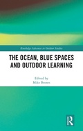 Cover: The Ocean, Blue Spaces and Outdoor Learning - Routledge