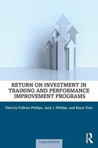 Enlarge image Cover: Return on Investment in Training and Performance Improvement Programs - Routledge