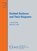 Cover: Knotted Surfaces and Their Diagrams - American Mathematical Society