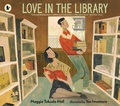 Cover: Love in the Library - Walker Books Ltd