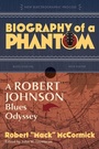 Cover: Biography of a Phantom - Smithsonian Books