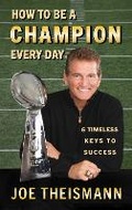 Cover: How to be a Champion Every Day - Radius Book Group