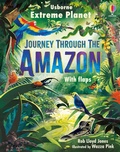 Cover: Extreme Planet: Journey through the Amazon - Usborne Publishing Ltd