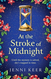 Abbildung von: At the Stroke of Midnight - Boldwood Books Ltd