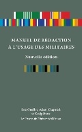 Cover: Manuel de redaction a l'usage des militaires, nouvelle edition - University of Ottawa Press