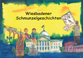 Cover: Wiesbadener Schmunzelgeschichten - Andrea Wegener