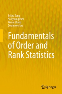 Enlarge image Cover: Fundamentals of Order and Rank Statistics - Springer
