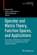 Cover: Operator and Matrix Theory, Function Spaces, and Applications - Birkh&auml;user