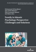 Cover: Family in Islamic Psychology Perspective: Challenges and Solutions - Peter Lang Verlag