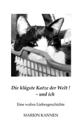 Cover: FREEdrichshagener KleeBLATT / Die kl&uuml;gste Katze der Welt ! - und ich - epubli