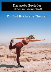 Abbildung von: Das große Buch der Fitnesswissenschaft - epubli