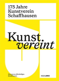 Abbildung von: Kunst vereint - NZZ Libro ein Imprint der Schwabe Verlagsgruppe AG