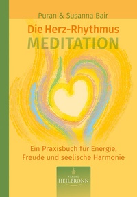 Abbildung von: Die Herz-Rhythmus-Meditation - Heilbronn