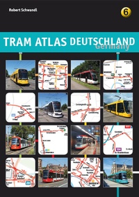 Abbildung von: Tram Atlas Deutschland 6 - Schwandl, Robert