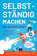 Bild: Selbstst&auml;ndig machen - Der perfekte Start - Eulogia Verlags GmbH