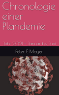 Cover: Chronologie einer Plandemie - Der Politikchronist e. V.