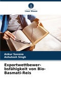 Cover: Exportwettbewer- bsfaehigkeit von Bio-Basmati-Reis - Verlag Unser Wissen