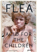 Cover: Acid for the Children - Editora Belas-Letras