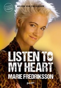 Cover: Listen to my heart (A biografia da vocalista do Roxette) - Editora Belas-Letras