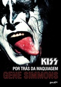 Cover: Kiss: Por tr&aacute;s da maquiagem - Editora Belas-Letras