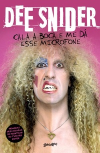Enlarge image Cover: Cala a boca e me dá esse microfone - Editora Belas-Letras