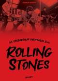 Cover: As verdadeiras aventuras dos Rolling Stones - Editora Belas-Letras