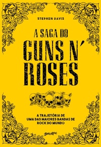 Enlarge image Cover: A saga do Guns N' Roses - Editora Belas-Letras