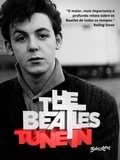 Cover: The Beatles Tune In - Todos esses anos - Editora Belas-Letras