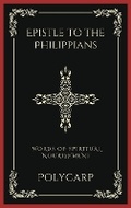 Cover: Epistle to the Philippians: Words of Spiritual Nourishment - Grapevine India Publishers Pvt Ltd