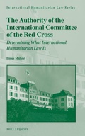 Cover: The Authority of the International Committee of the Red Cross - Martinus Nijhoff