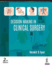 Enlarge image Cover: Decision Making in Clinical Surgery - Jaypee Brothers Medical Publishers