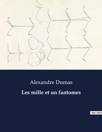 Abbildung von: Les mille et un fantomes - Culturea