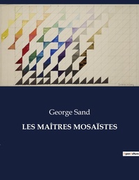 Abbildung von: LES MAÎTRES MOSAÏSTES - Culturea