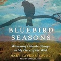 Cover: Bluebird Seasons - Tantor Audio