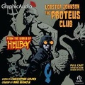 Cover: Lobster Johnson: The Proteus Club [Dramatized Adaptation] - Graphic Audio