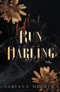 Cover: Run Darling (Toy Runners, #3) - Adriana Herrera Publishing, LLC